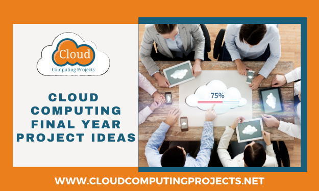 Recent trending cloud computing final year project ideas