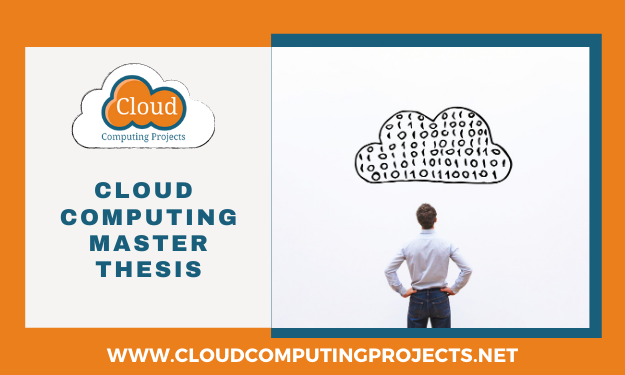 Implementing cloud computing master thesis for research scholars