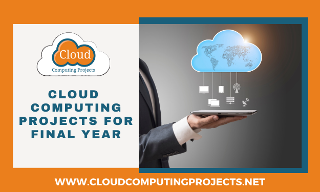 Research Cloud computing Projects for Final year Students