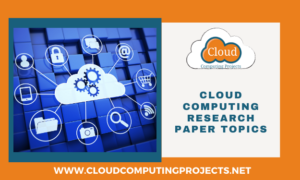topics for research paper in cloud computing