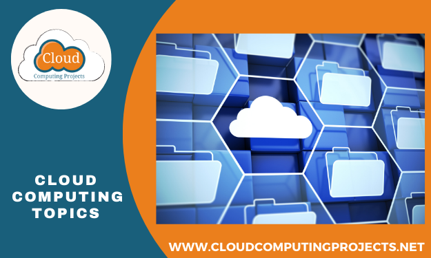 Innovative cloud computing topics for phd and ms scholars