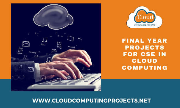 Best Final year projects for cse in cloud computing