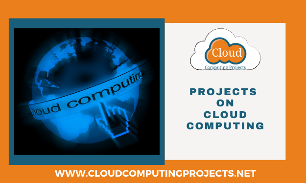 Implement Innovative Research Projects on cloud computing