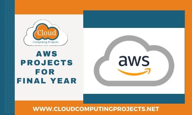 Aws Projects for Final Year Students