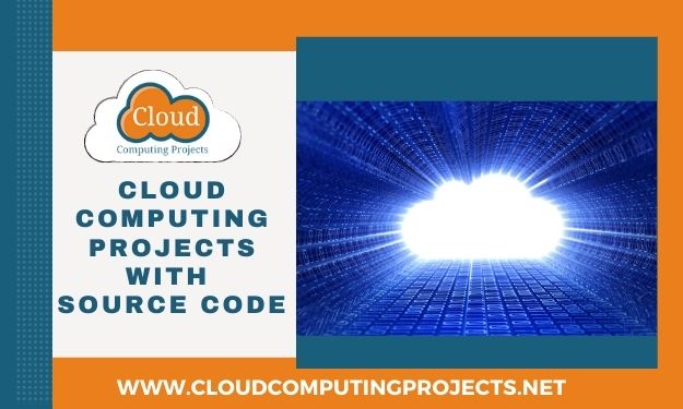 Cloud Computing Projects With Source Code