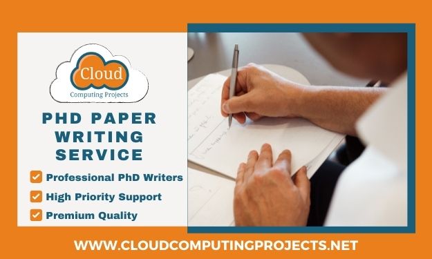 Why Choose our PhD Paper Writing Service 